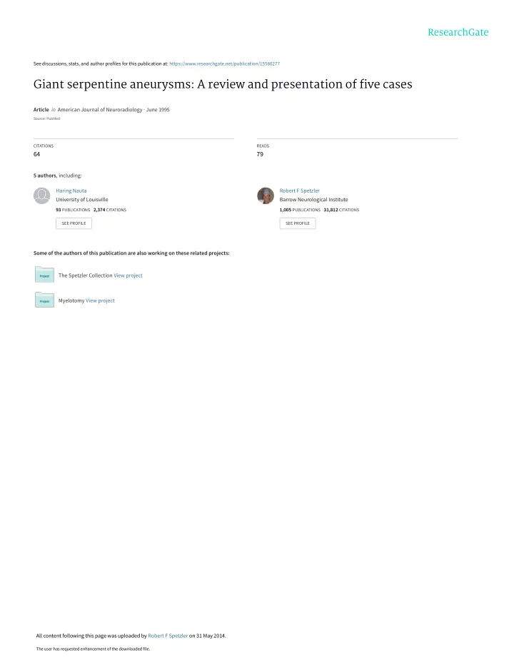 giant serpentine aneurysms a review and presentation of