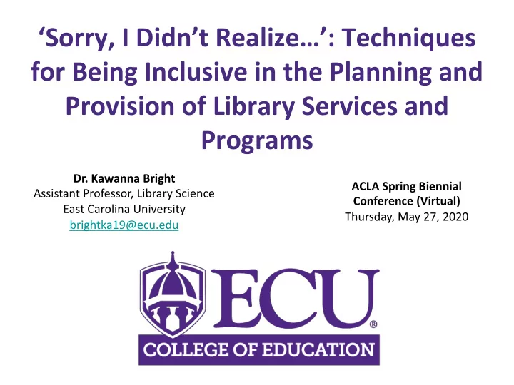 sorry i didn t realize techniques for being inclusive in