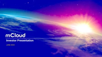 Investor Presentation  JUNE 2020  Forward-Looking Statements  Certain information regarding mCloud