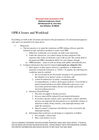 OPRA Issues and Workload  Everything set forth in this document and stated at this presentation is
