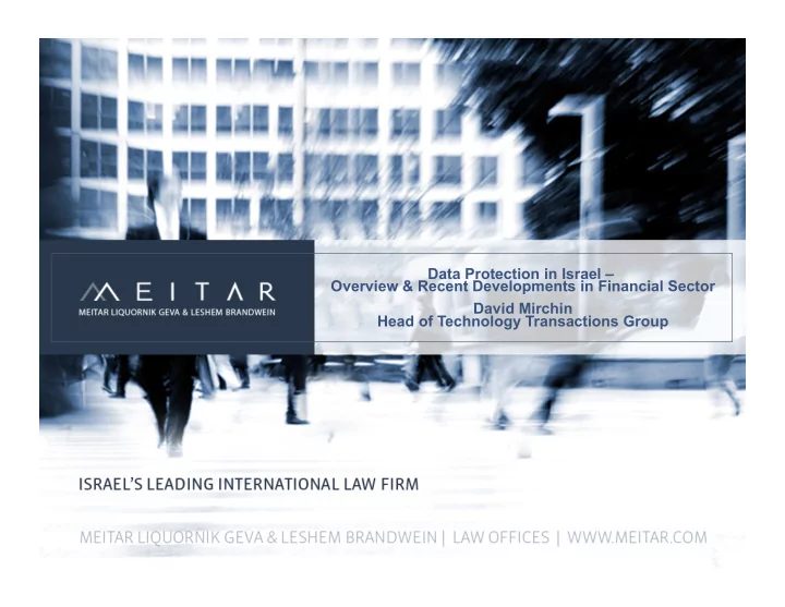 data protection in israel overview recent developments in