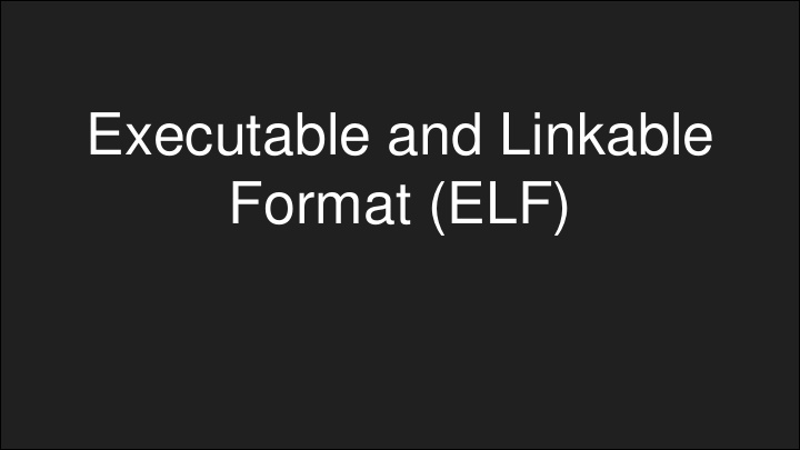 format elf why executable formats