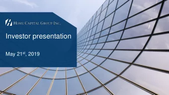 Investor presentation May 21 st , 2019  1  Forward-looking statements  From time to time Home