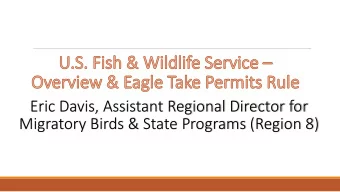 Migratory Birds &amp; State Programs (Region 8)  Bald and Golden Eagle Conservation  Regulatory