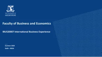Faculty of Business and Economics  IBUS20007 International Business Experience  Summer 2020  Delhi