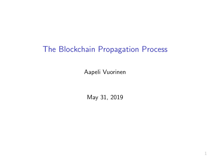 the blockchain propagation process