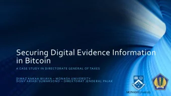 Securing Digital Evidence Information  in Bitcoin  A CASE STUDY IN DIRECTORATE GENERAL OF TAXES