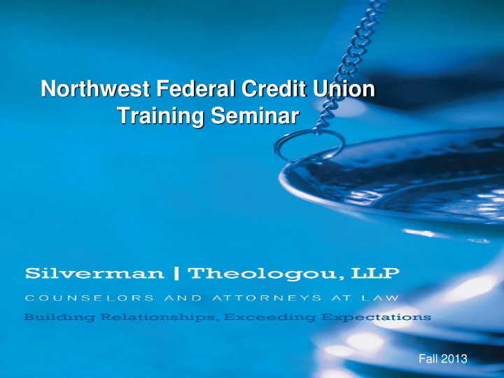 northwest federal credit union training seminar fall 2013