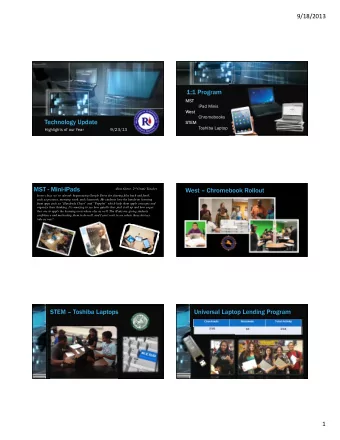 9/18/2013  MS  MST  iPad Minis  West  We  Chromebooks  STEM  ST  Toshiba Laptop  Highlights of our