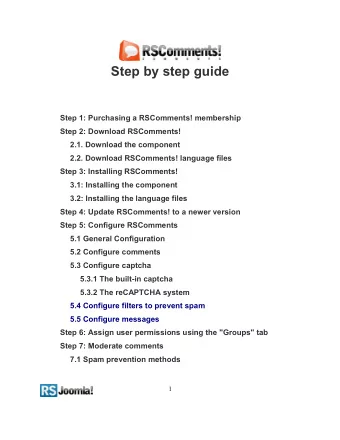Step by step guide  Step 1: Purchasing a RSComments! membership  Step 2: Download RSComments!  2.1.