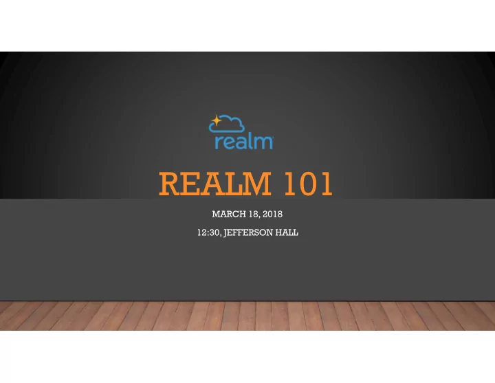 realm 101