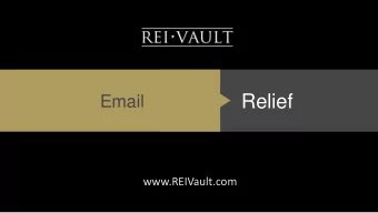 Relief  Email  www.REIVault.com  Email problem and solution  EMAIL OVERLOAD  Things falling