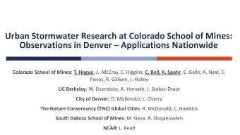 Urban Stormwater Research at Colorado School of Mines:  Observations in Denver  Applications