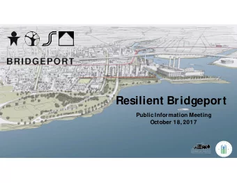 Timeline  www.ResilientBridgeport.com Project Team  DAVID KOORIS  PROJECT DIRECTOR, CT DEP  ARTM