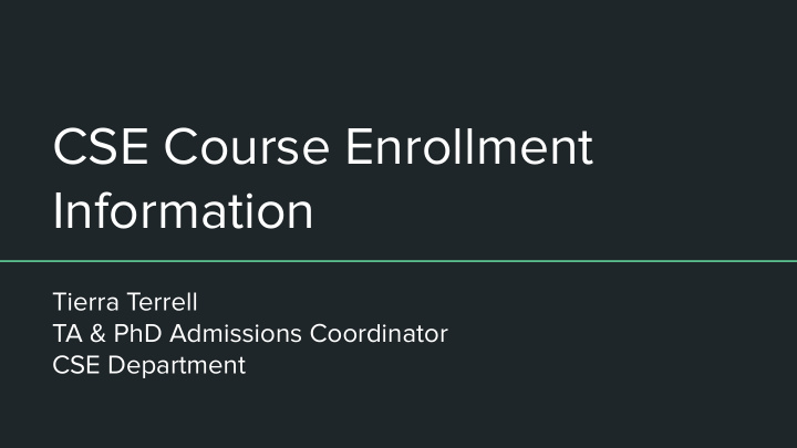 cse course enrollment information