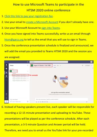 How to use Microsoft Teams to participate in the HTSM 2020 online conference 1. Click this link to