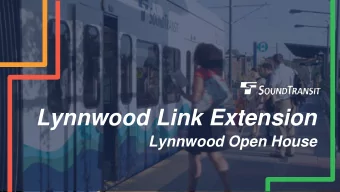 Lynnwood Link Extension  Lynnwood Open House  Presentation overview    Introductions