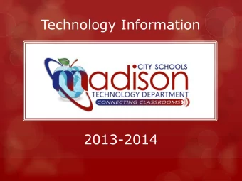 Technology Information  2013-2014 Teaching Digital Natives in the 21 st Century Tools for