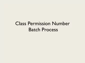 Batch Process  What is it?  It is:  It is not:  Student-specific  A campus-wide process, run