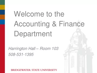 Department Harrington Hall  Room 103  508-531-1395  The Accounting &amp; Finance Department Note