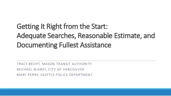Getting I  It Right f  t from t  the Start:  rt:  Adeq  equate S  e Searches  es, R  Reason  onable