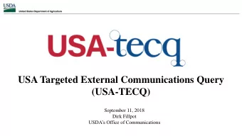 USA Targeted External Communications Query  (USA-TECQ)  September 11, 2018  Dirk Fillpot  USDAs
