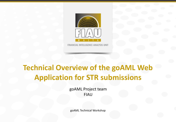 technical overview of the goaml web application for str