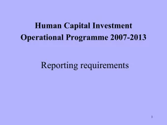 Reporting requirements  1  2  Context  Commission / OP requirement  Admin. Agreements / Form