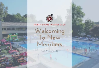Welcoming  To New  Members  North Vancouver, BC  COME DISCOVER WHAT  YOU'VE BEEN MISSING  The