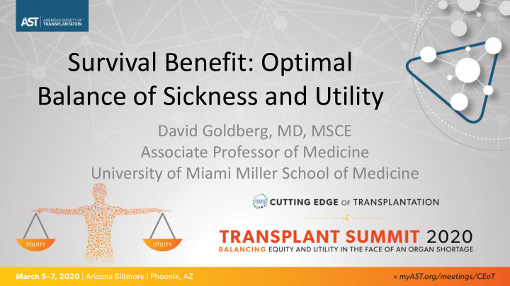 survival benefit optimal balance of sickness and utility