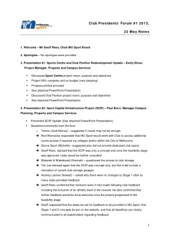 Club Presidents Forum #1 2013,  22 May Notes  1. Welcome  Mr Geoff Rees, Chair MU Sport Board