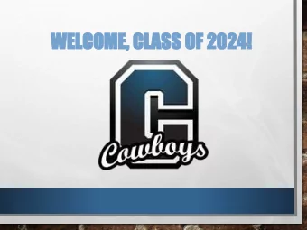 WELCOME, CLASS OF 2024!  TODAYS GOALS   INTRODUCE STUDENTS TO CHINO HIGH SCHOOL   REVIEW