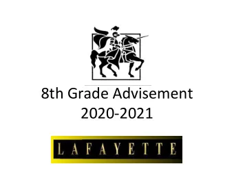 8th Grade Advisement  2020-2021  Class of 2024 Google Classroom  Please join the class with the