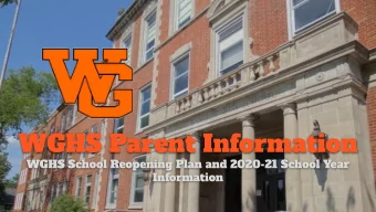 WGHS Parent Information  WGHS School Reopening Plan and 2020-21 School Year  Information  Contacts