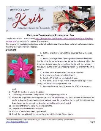 Christmas Ornament and Presentation Box  I used a tutorial that I found online