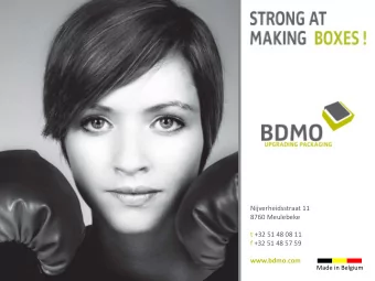 Nijverheidsstraat 11  8760 Meulebeke  t +32 51 48 08 11  f +32 51 48 57 59  www.bdmo.com  Made in