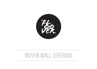 WOVEN WALL COVERING  NOT JUST  FLOORING Floover Wall Covering is a new  application specially