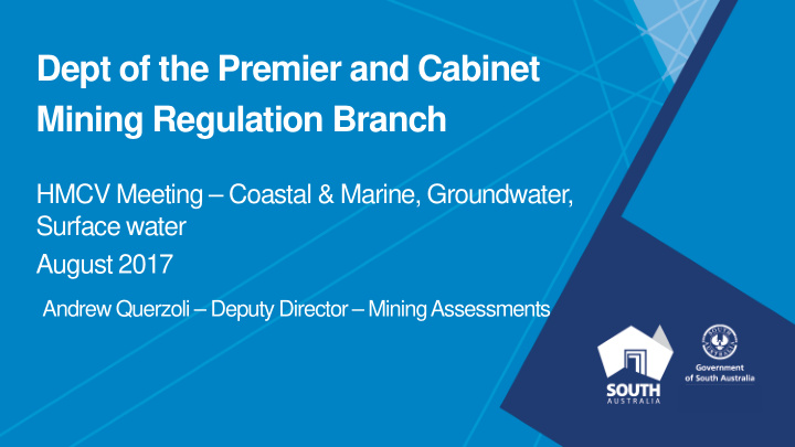 dept of the premier and cabinet mining regulation branch