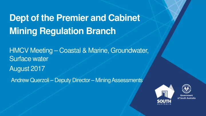 dept of the premier and cabinet mining regulation branch