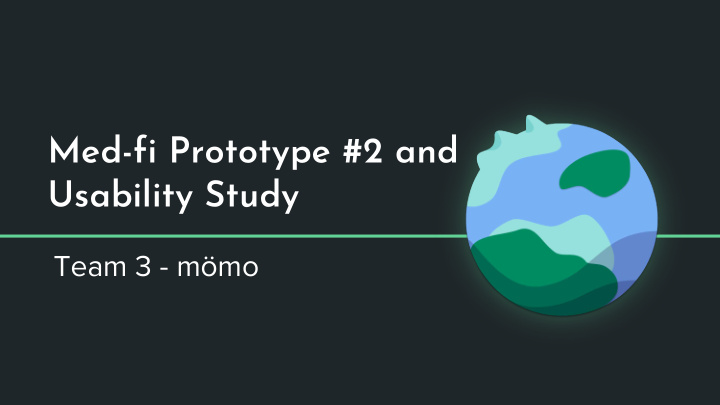 med fi prototype 2 and usability study