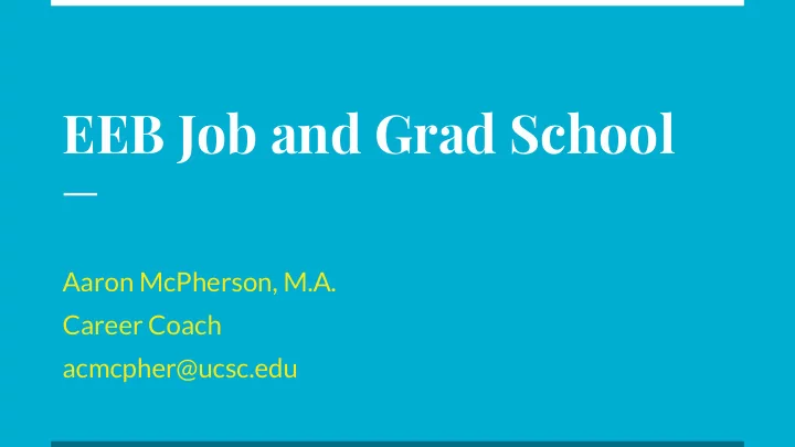 eeb job and grad school