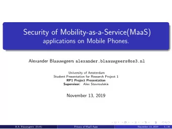 Security of Mobility-as-a-Service(MaaS)  applications on Mobile Phones. Alexander Blaauwgeers