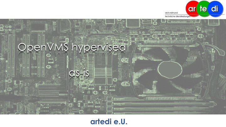 openvms hypervised as is