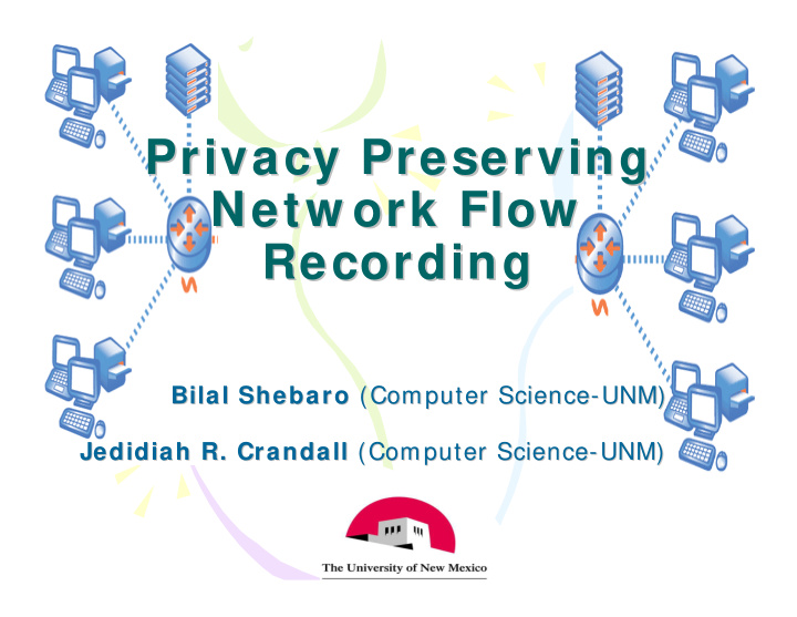 privacy preserving privacy preserving netw ork flow netw