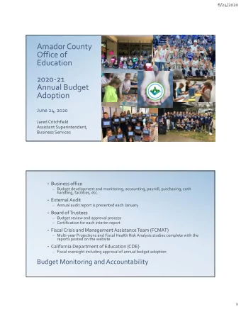 Amador County Office of Education 2020  21 Annual Budget Adoption June 24, 2020 Jared