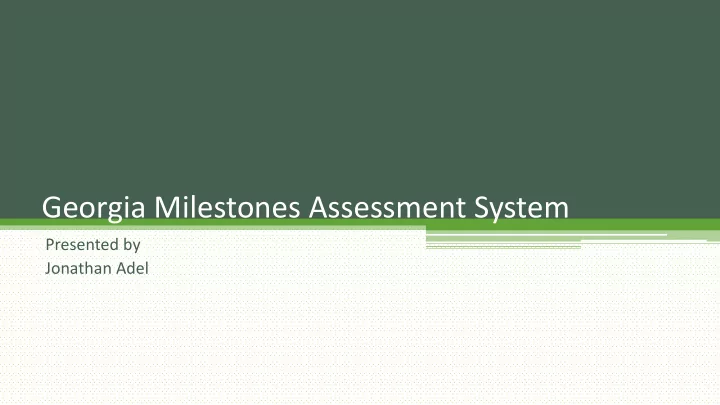 georgia milestones assessment system