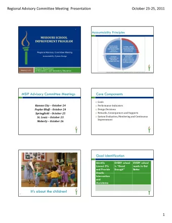 Its about the children!  3  1 Regional Advisory Committee Meeting Presentation October 23