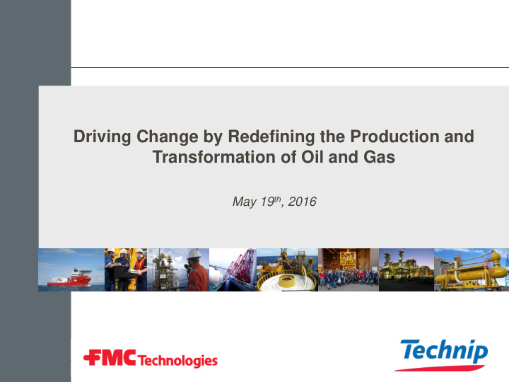 driving change by redefining the production and