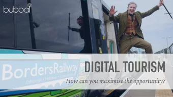 DIGITAL TOURISM  How can you maximise the opportunity?  AGENDA  How do we de fi ne digital