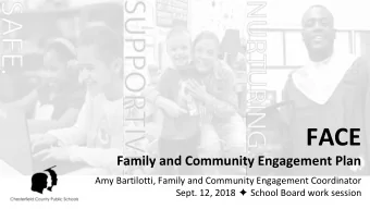 FACE  Family and Community Engagement Plan  Amy Bartilotti, Family and Community Engagement